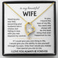 To My Beautiful Wife | Meeting You was Fate | White | Love Knot Necklace