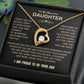 To My Beautiful Daughter | Proud to Be Your Dad | Blk Gld | Forever Love Necklace